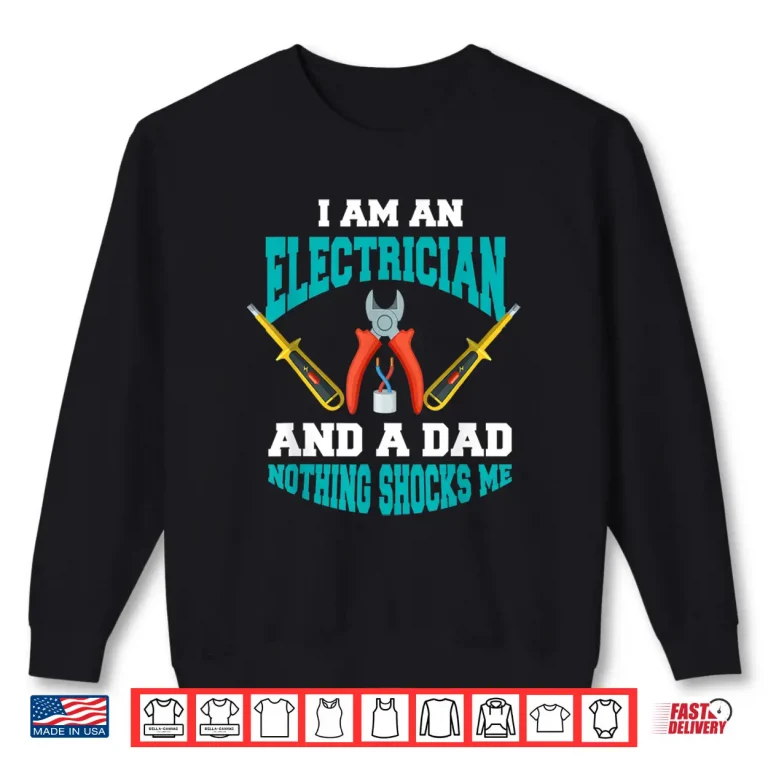 Sweatshirt Electrician Parent Shirt Funny Electrician Parent Gift Shirt