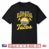 Electrician Taco Cinco De Mayo Mexican Electrical Repairman Shirt