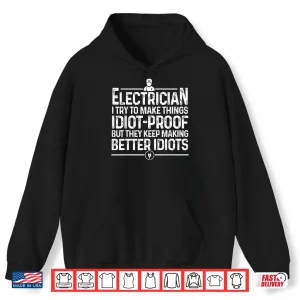 Hoodie Funny Electrician Art Lineman Electronics Engineer Shirt