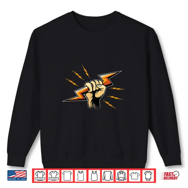 Sweatshirt Funny Electrician Electrical Engineer Electricity Lineman Shirt
