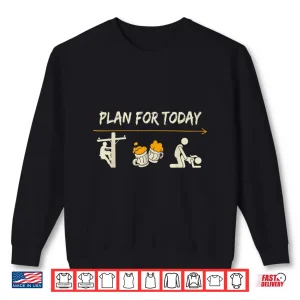 Sweatshirt Funny Electrician Plan for Today Vintage Retro Poleman Shirt