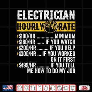 Design Funny Vintage Electrician Apparel Hourly Rate Shirt