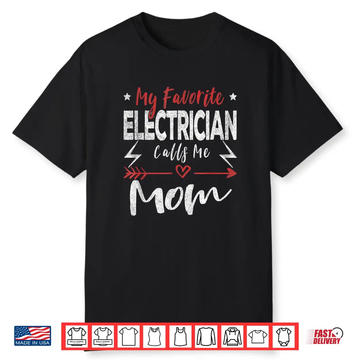 My Favorite Electrician Calls Me Mom Electrician Mom Shirt My Favorite Electrician Calls Me Mom Electrician Mom Shirt