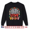 More Powerful Than Hate Is Love Quote Shirt