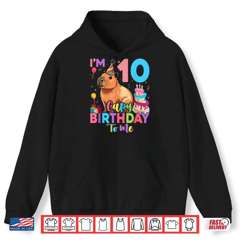 Hoodie 10 Year Old Happy Birthday Capybara 10Th Bday Shirt