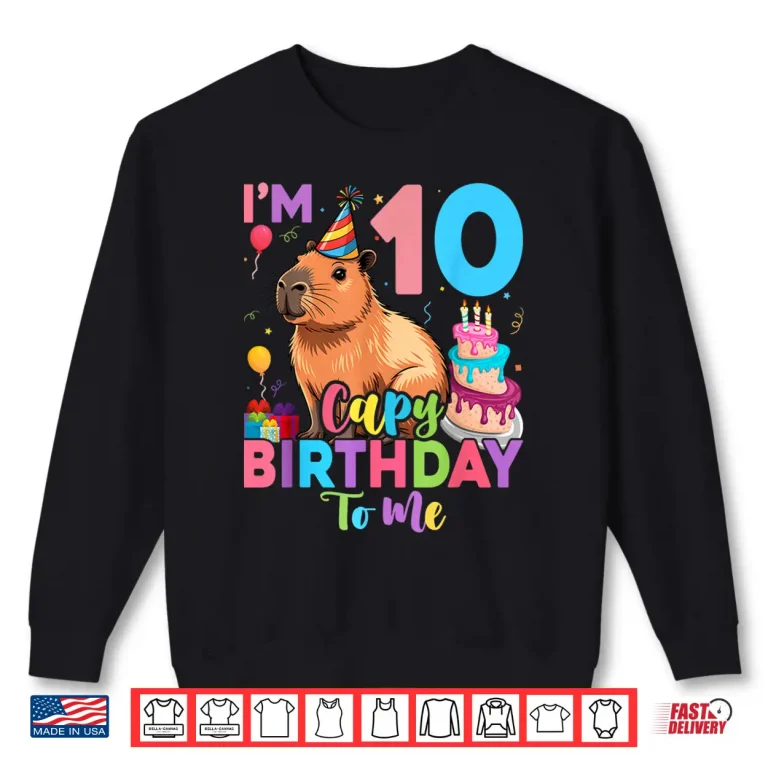 Sweatshirt 10 Year Old Happy Birthday Capybara 10Th Bday Shirt