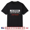 Social Boundaries Protection Humor Shirt