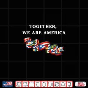 Together We Are America Latino Pride Premium Tri Blend Shirt 3 Design Together We Are America Latino Pride Premium Tri Blend Shirt