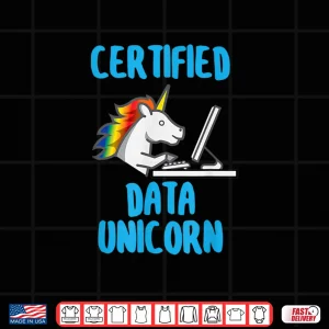 Design Data Analyst Certified Data Unicorn Professional Shirt