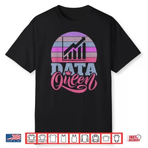 Data Queen Data Analyst Female Professional Shirt