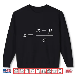 Sweatshirt Z Score Standardization Standard Score Normalization Data Shirt