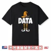 Data Analyst Statistics Scientist Halloween Themed Shirt