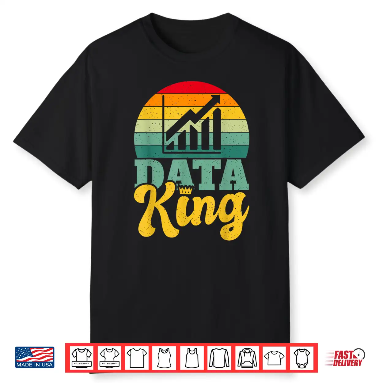 Data King Data Analyst Shirt Data King Data Analyst Shirt