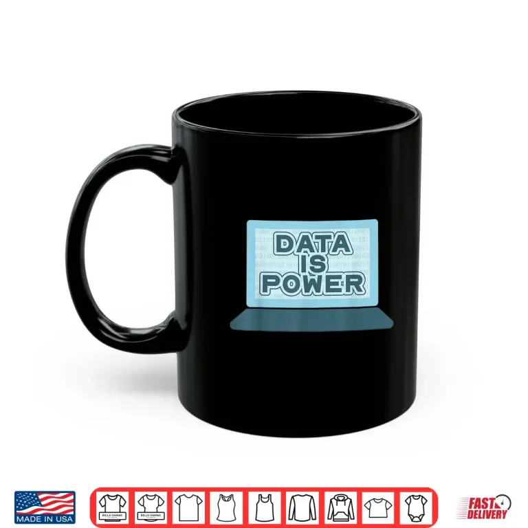 Mug Data Is Power Hacker Computer Scientist Binary Code Computer Shirt