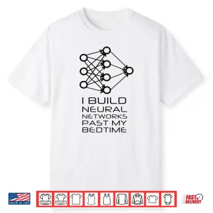 Data Science Machine Learning Neural Network Shirt