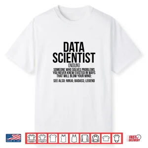 Data Scientist Definition Data Science Shirt