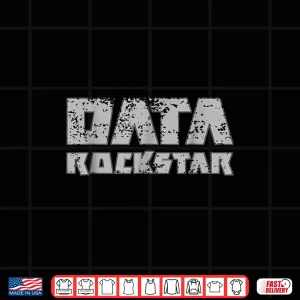 Design Data Rockstar T Shirt Funny Nerd Analyst Engineers Scientist