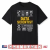 Data Scientist Multitasking Coffee Lover Big Data Science Shirt