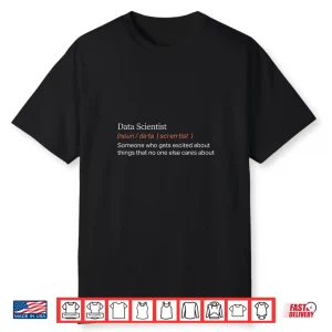 Funny Data Scientist Dictionary Definition Gift Shirt