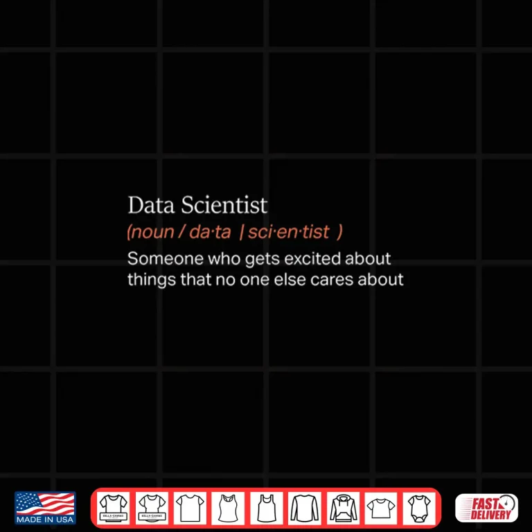 Design Funny Data Scientist Dictionary Definition Gift Shirt