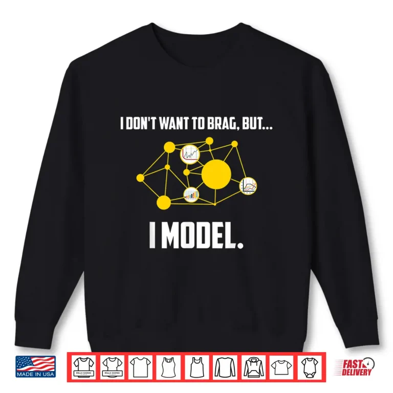 Sweatshirt Funny Data Scientist Gift Men Women Science Cool Statistics Shirt