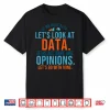 Let’S Look At Data Analytics Statistics Data Science Shirt