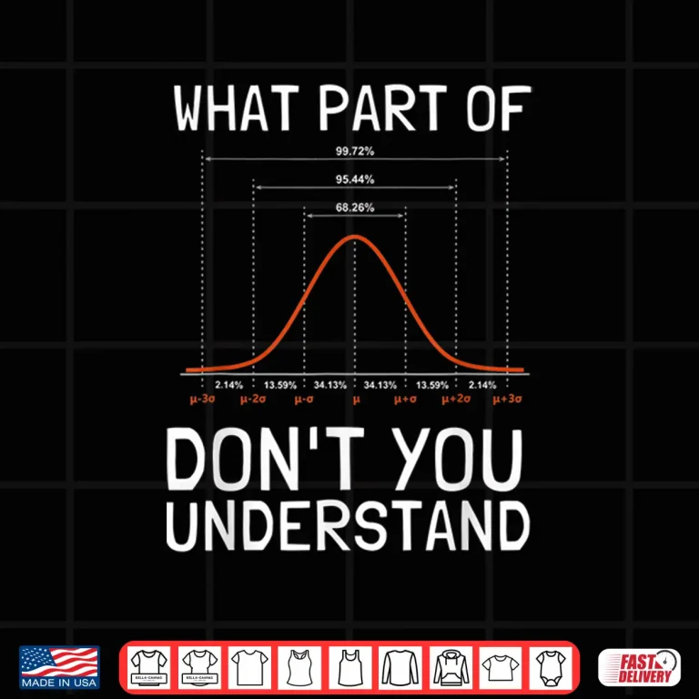 Design Normal Distribution Statistician Data Scientist Shirt