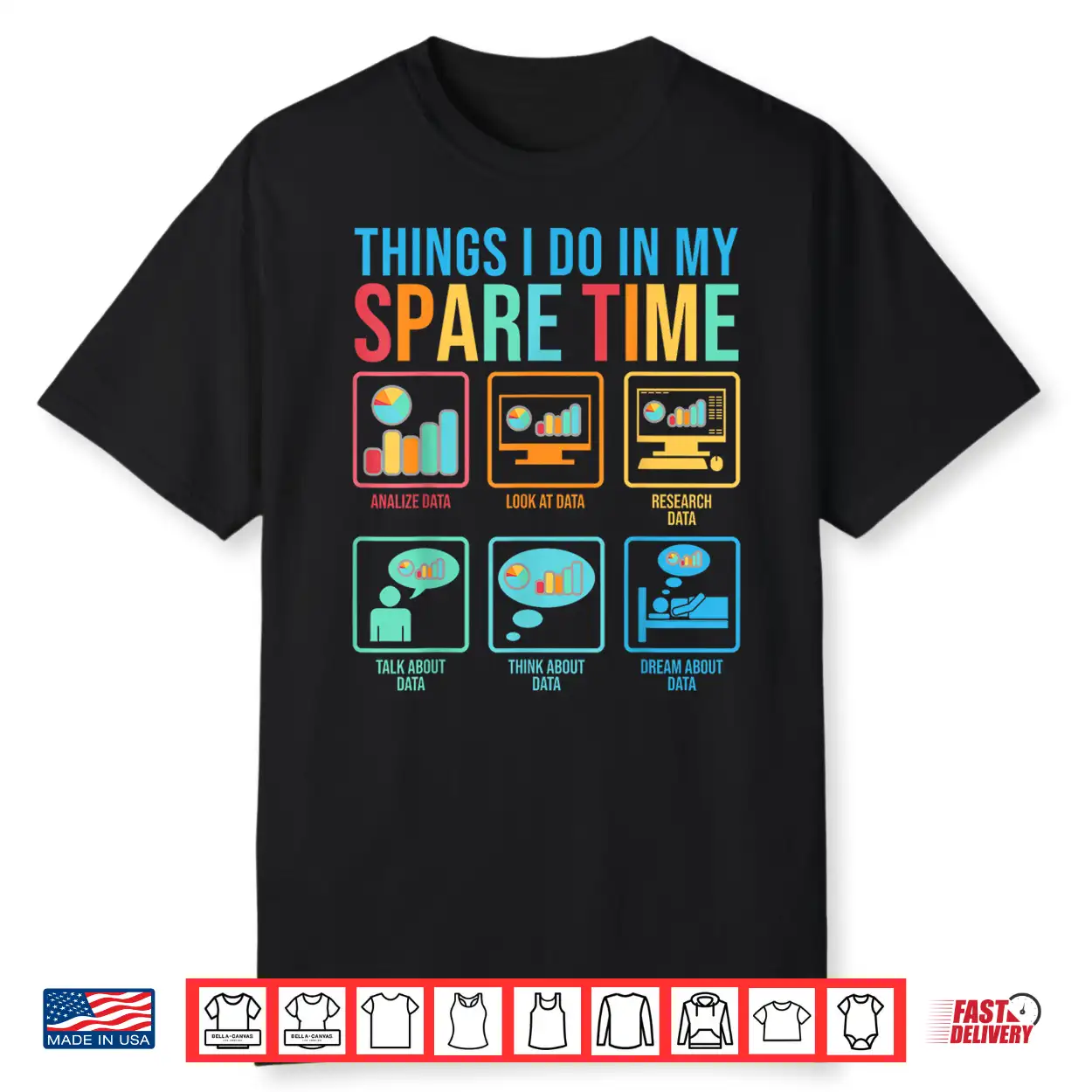 Things I Do In My Spare Time Statistics Data Science Shirt Things I Do In My Spare Time Statistics Data Science Shirt