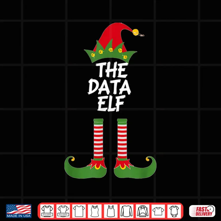 Design The Data Elf Funny Christmas Analyst Scientist Matching Shirt
