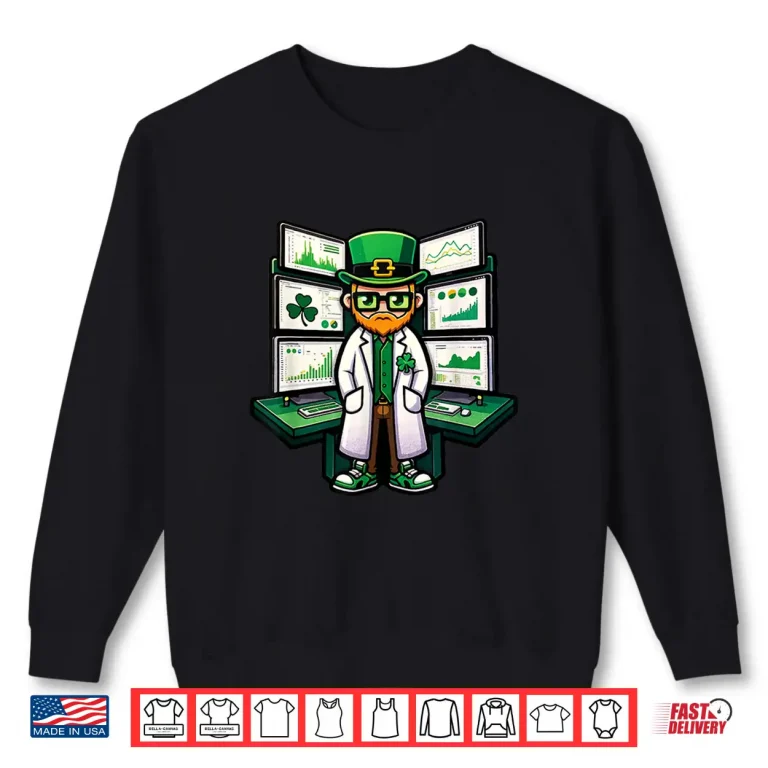 Sweatshirt Data Analyst St Patrick Day Lucky Irish Scientist Shirt