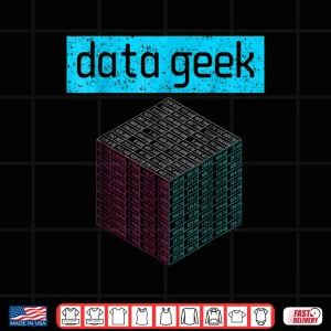 Data Geek Funny Lab Scientist Coder Modeler Shirt 3 Design Data Geek Funny Lab Scientist Coder Modeler Shirt