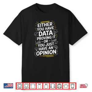 Data Science Design For Statistician Data Scientist Shirt