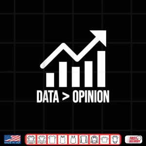 Design Data Opinion Data Scientist Engineer Data Ninja Shirt