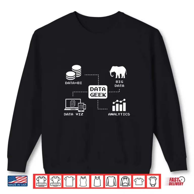 Sweatshirt Data Science Engineer Statistics Modelling Data Scientist Shirt