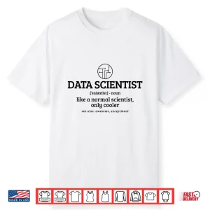 Data Scientist Data Analyst Definition Dictionary Shirt