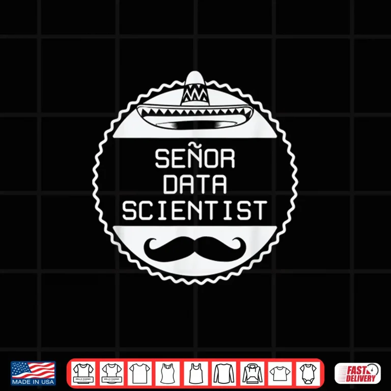Design Senor Data Scientist Funny Geek Joke Shirt