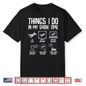 Airplane Things I Do In My Spare Time Plane Pilot Kids Men Shirt