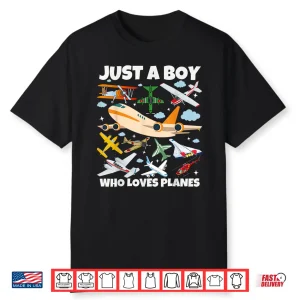 Just A Boy Who Loves Planes Airplane Aircraft Lovers Shirt