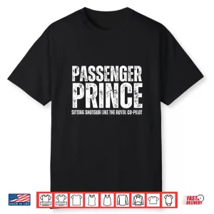 Passenger Prince Boys And Men Passenger Seat Prince Shirt