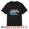 Pilot In Progress Airline Pilot Aviation Aircraft Lover Shirt