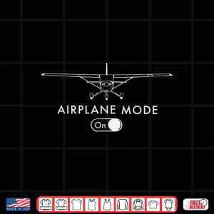Pilot C172 Flying Gift Airplane Mode Shirt 2 Design Pilot C172 Flying Gift Airplane Mode Shirt