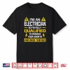 Electrician Qualified Remove Shorts Check Your Box Lineman Shirt
