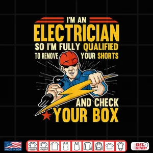 Design Funny Im an Electrician Electrical Wire Wiring Installer Shirt