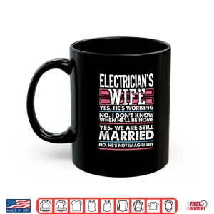 Wedding Anniversary Gift Married Electrician Spouse Shirt 3 Mug Wedding Anniversary Gift Married Electrician Spouse Shirt