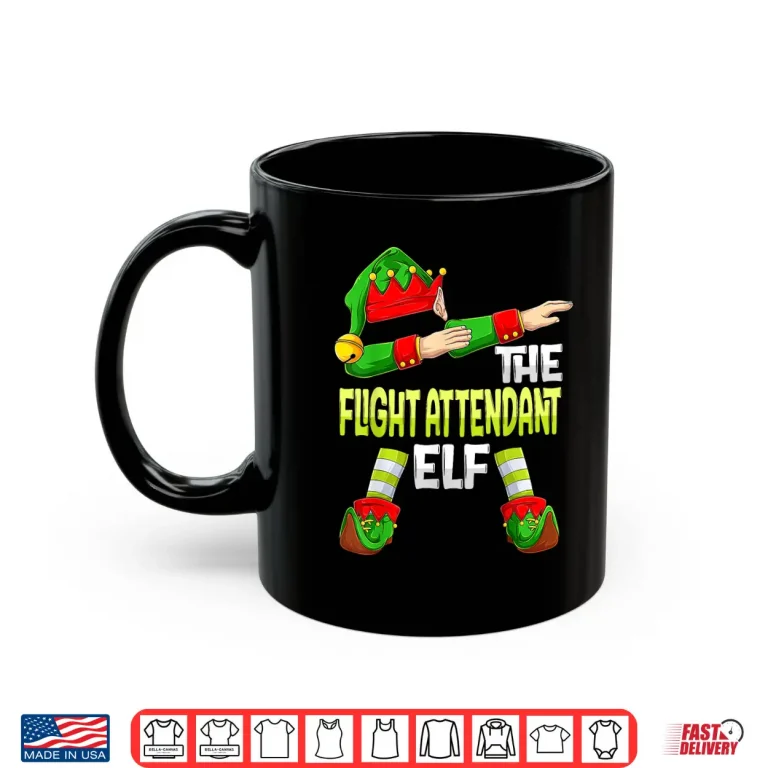 Mug Dabbing Elf Christmas Attendants The Flight Attendant Elf Shirt