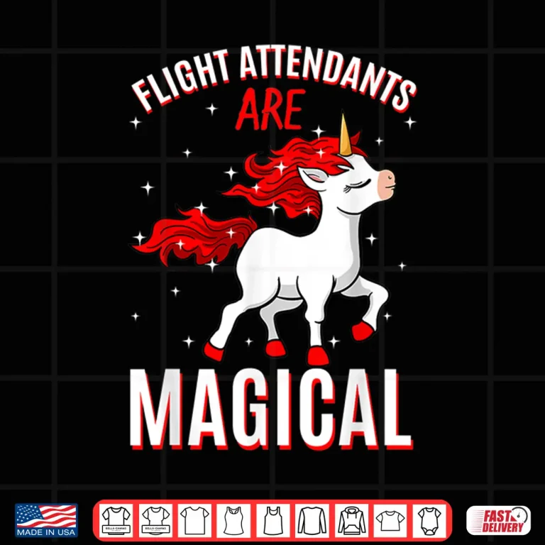 Design Flight Attendants Are Magical Unicorn Job Steward Profession Shirt