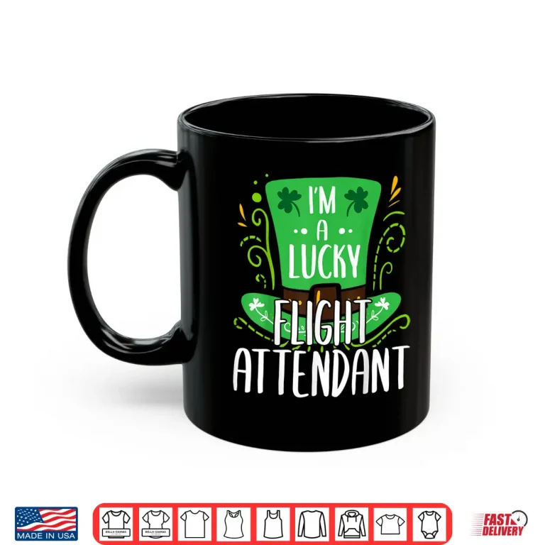 Mug Lucky Flight Attendant St Patricks Day Flight Attendants Shirt