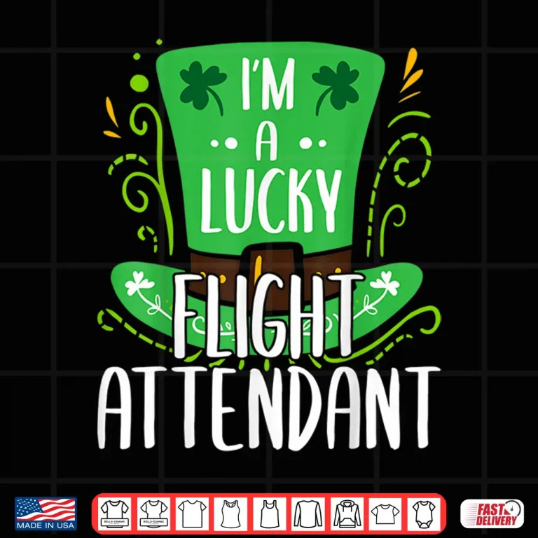 Design Lucky Flight Attendant St Patricks Day Flight Attendants Shirt