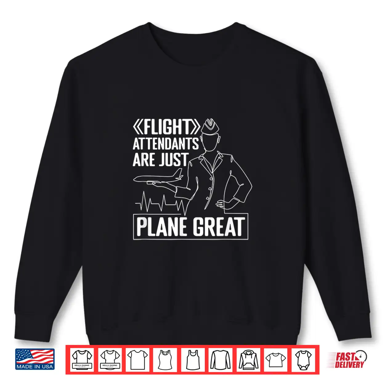 Vintage Flight Attendants Are Just Plane Great Steward Gift Shirt Vintage Flight Attendants Are Just Plane Great Steward Gift Shirt