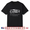 Auto Lover Car Guy Definition Car Gift Shirt